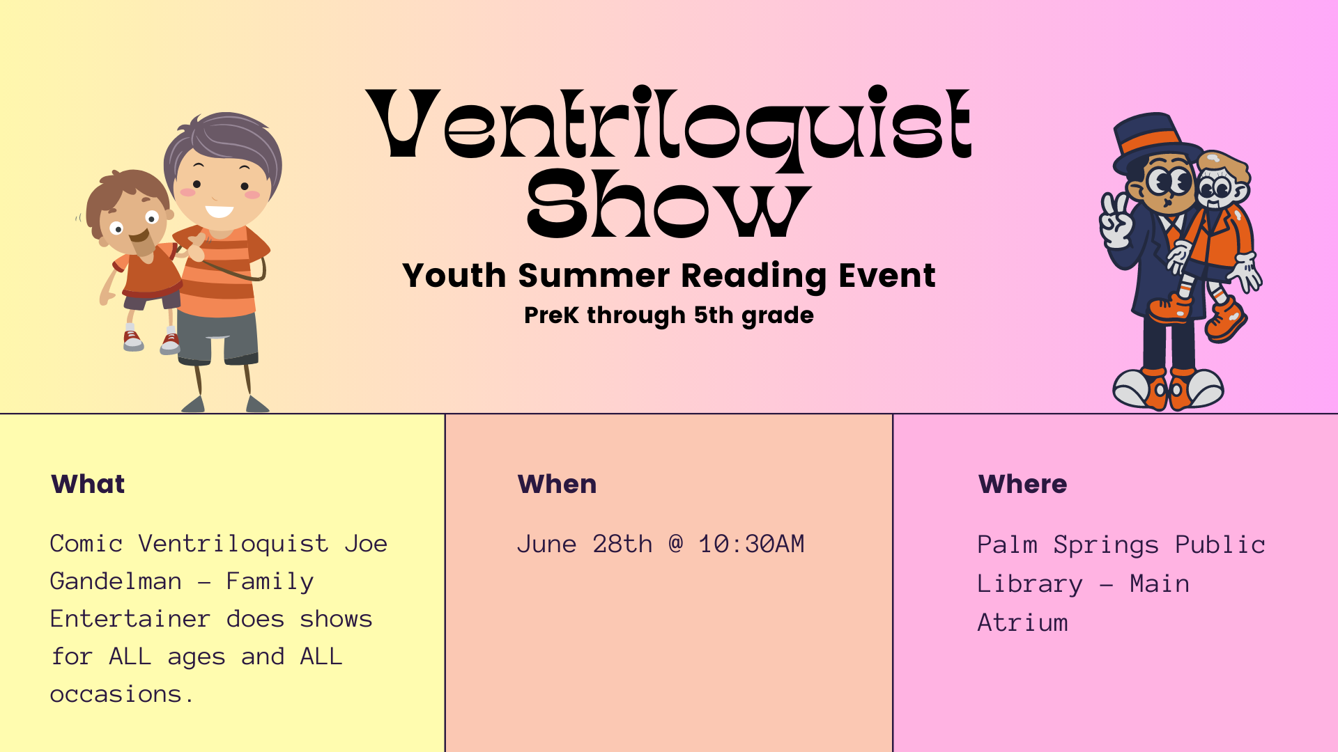 Youth Event: Joe Gandelman's Ventriloquist Show June 28 10:30 AM    