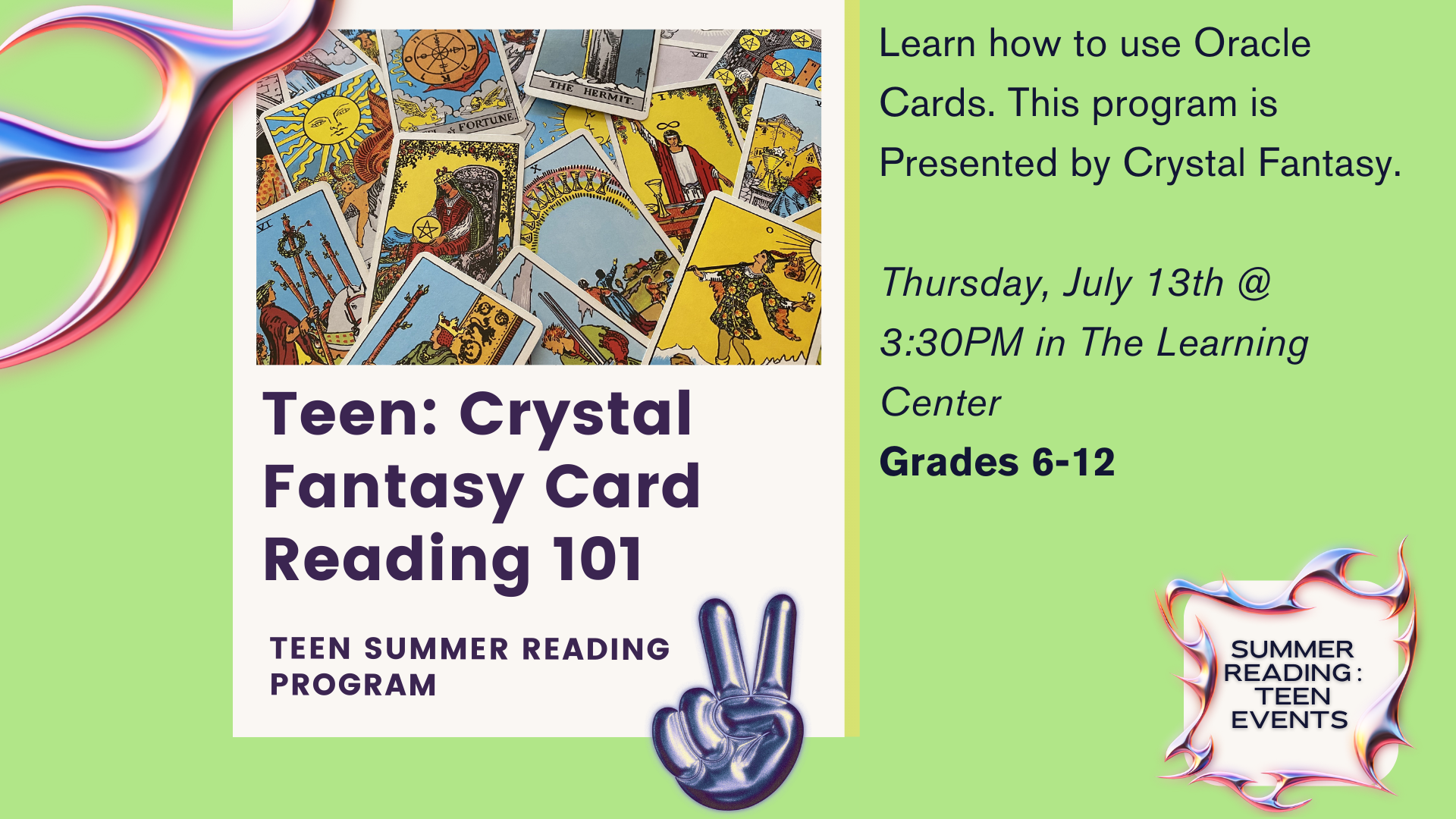 Teen Summer Reading Program: Card Reading 101 by Crystal Fantasy July 13 3:30 PM   