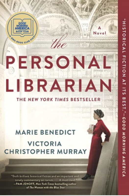 The Personal Librarian by Marie Benedict and Victoria Christopher Murray 