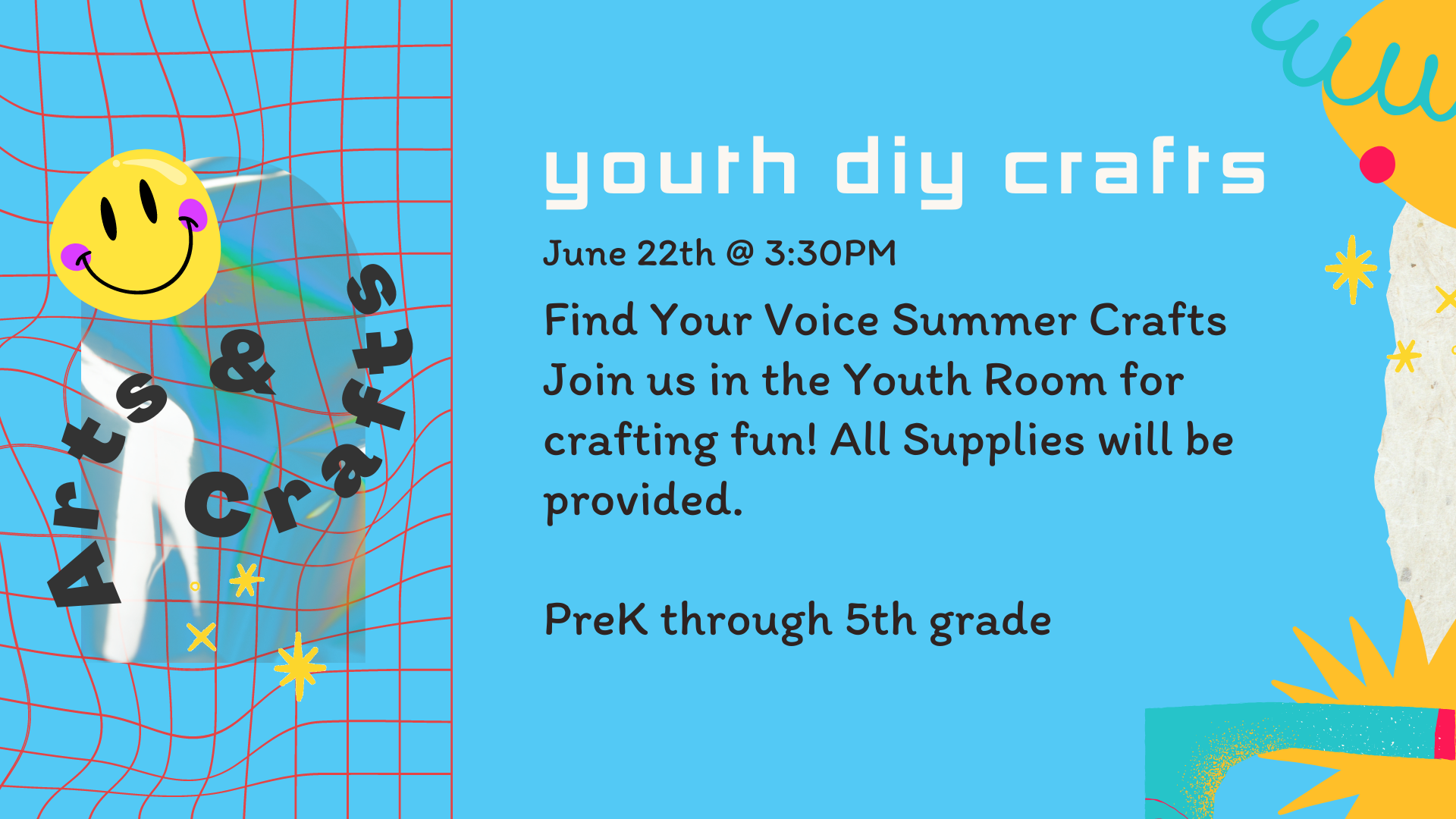 Youth DIY Crafts: Find Your Voice Summer Crafts June 22nd 3:30 PM   